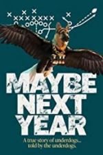 Watch Maybe Next Year Primewire