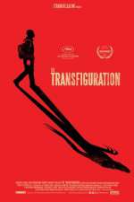 Watch The Transfiguration Primewire