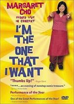 Watch Margaret Cho: I\'m the One That I Want Primewire