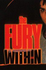 Watch The Fury Within Primewire