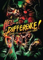 Watch A Hell of a Difference Primewire