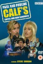 Watch Paul and Pauline Calf's Cheese and Ham Sandwich Primewire