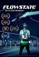 Watch Flowstate: The FPV Drone Documentary Primewire