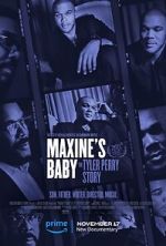 Watch Maxine\'s Baby: The Tyler Perry Story Primewire
