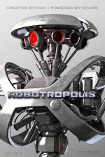 Watch Robotropolis Primewire