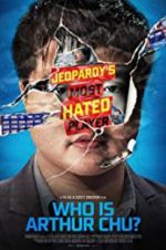 Watch Who Is Arthur Chu? Primewire