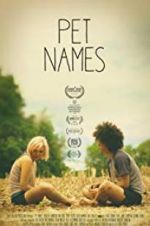 Watch Pet Names Primewire