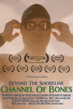 Watch Beyond the Shoreline: The Channel of Bones Primewire