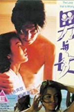 Watch The Love That Is Wrong Primewire