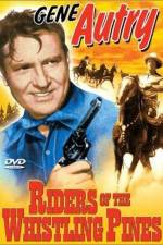 Watch Riders of the Whistling Pines Primewire