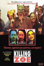Watch Killing Zoe Primewire