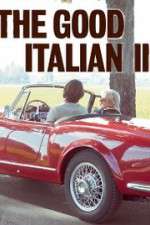 Watch The Good Italian II: The Prince Goes to Milan Primewire