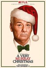 Watch A Very Murray Christmas (TV Special 2015) Primewire