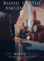 Watch Blood of the Ancient Vine Primewire