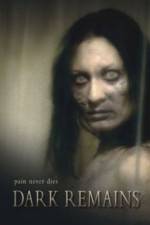 Watch Dark Remains Primewire