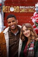 Watch Record Breaking Christmas Primewire
