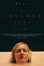 Watch Childer Primewire