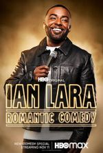 Watch Ian Lara: Romantic Comedy (TV Special 2022) Primewire