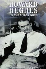 Watch Howard Hughes: The Man and the Madness Primewire
