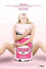Watch Orgasm Inc Primewire