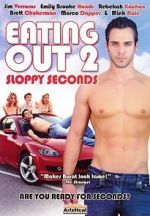 Watch Eating Out 2: Sloppy Seconds Primewire
