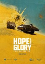 Hope and Glory: A Mad Max Fan Film (Short) primewire