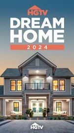 Watch HGTV Dream Home 2024 (TV Special 2024) Primewire