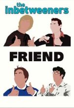 Watch The Inbetweeners: Fwends Reunited (TV Special 2019) Primewire