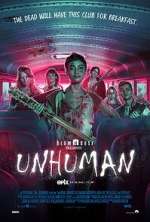 Watch Unhuman Primewire