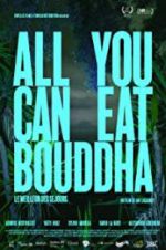 Watch All You Can Eat Buddha Primewire