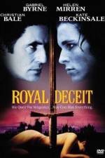 Watch Royal Deceit Primewire