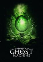 Watch The Lonely Man with the Ghost Machine Primewire