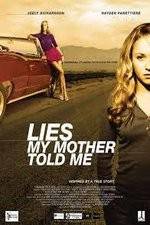 Watch Lies My Mother Told Me Primewire