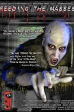 Watch Feeding the Masses Primewire