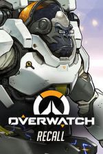 Watch Overwatch: Recall Primewire