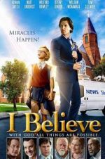 Watch I Believe Primewire
