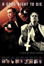 Watch A Good Night to Die Primewire