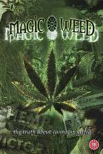 Watch The Magic Weed History of Marijuana Primewire