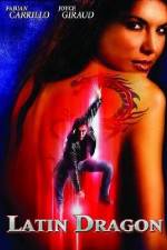 Watch Latin Dragon Primewire