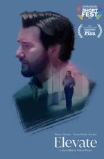 Watch Elevate (Short 2022) Primewire