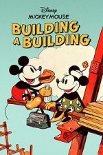 Watch Building a Building (Short 1933) Primewire