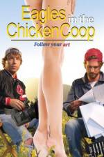 Watch Eagles in the Chicken Coop Primewire