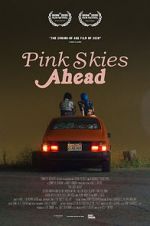Watch Pink Skies Ahead Primewire