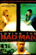 Watch Loving the Bad Man Primewire
