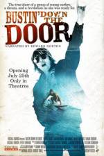 Watch Bustin' Down the Door Primewire