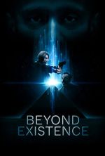 Watch Beyond Existence Primewire