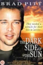 Watch The Dark Side of the Sun Primewire