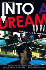 Watch Into a Dream Primewire