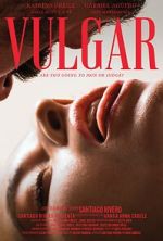 Watch Vulgar Primewire