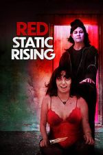 Watch Red Static Rising Primewire